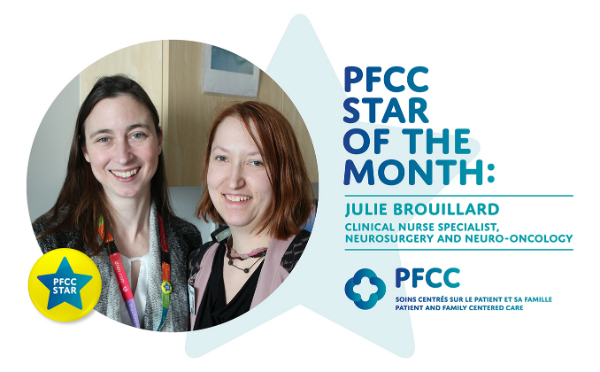 PFCC Star of the month: Julie Brouillard, Clinical Nurse Specialist, neurosurgery and neuro-oncology