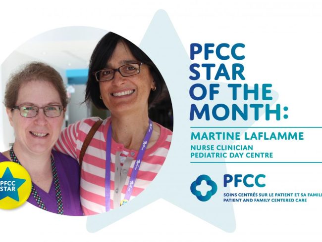 PFCC Star of the Month: Martine Laflamme, Nurse Clinician, Day Hospital, Pediatric Day Centre